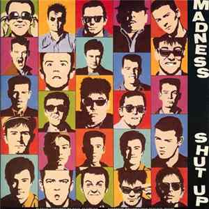 Madness - Shut Up FLAC