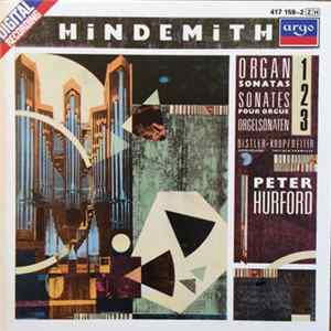 Paul Hindemith, Hugo Distler, Augustinus Franz Kropfreiter, Peter Hurford - Organ Sonatas FLAC