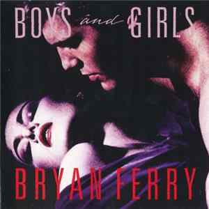 Bryan Ferry - Boys And Girls FLAC