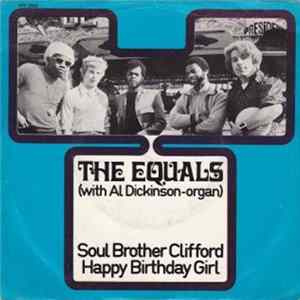 The Equals With Al Dickinson - Soul Brother Clifford / Happy Birthday Girl FLAC