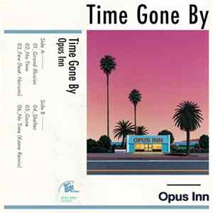 Opus Inn - Time Gone By FLAC