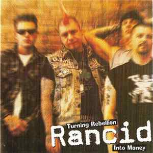 Rancid - Turning Rebellion Into Money FLAC