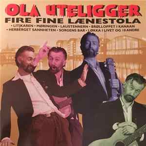 Ola Uteligger - Fire Fine Lænestola FLAC