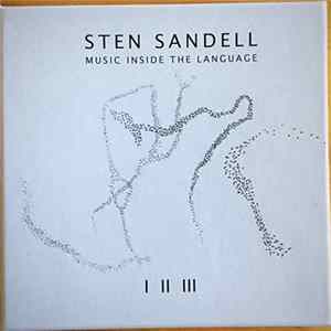 Sten Sandell - Music Inside The Language - I II III FLAC