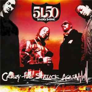 51.50 Illegally Insane - Crazy Has Struck Again FLAC