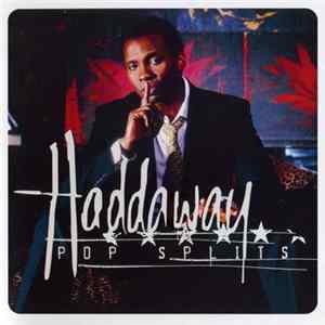 Haddaway - Pop Splits FLAC