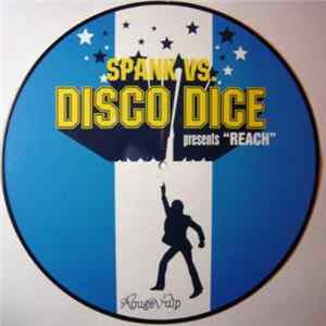 Spank vs. Disco Dice - Reach FLAC