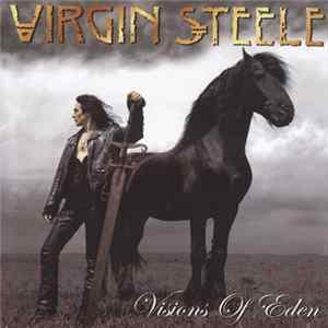 Virgin Steele - Visions Of Eden FLAC
