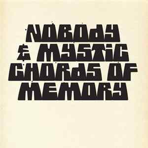 Nobody & Mystic Chords Of Memory - Broaden A New Sound FLAC
