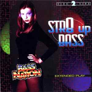 Bass Nation - Str8 Up Bass FLAC