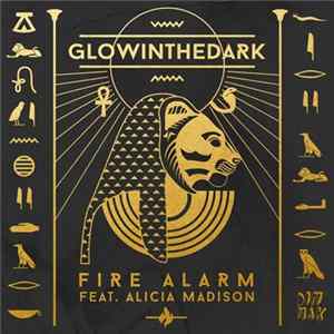 Glowinthedark Feat. Alicia Madison - Fire Alarm FLAC