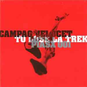 Campag Velocet - To Lose La Trek FLAC