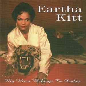 Eartha Kitt - My Heart Belongs To Daddy FLAC