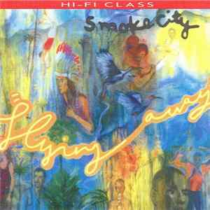 Smoke City - Flying Away FLAC