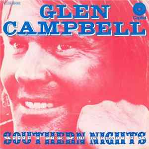 Glen Campbell - Southern Nights FLAC