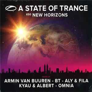 Various - A State Of Trance 650 – New Horizons FLAC