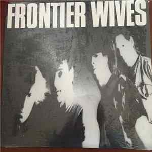 Frontier Wives - Frontier Wives FLAC