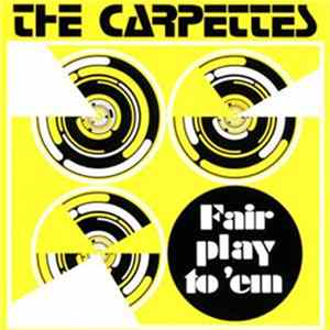 The Carpettes - Fair Play To 'Em FLAC