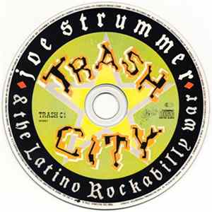 Joe Strummer & The Latino Rockabilly War - Trash City FLAC