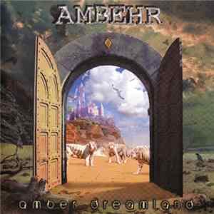 Ambehr - Amber Dreamland FLAC