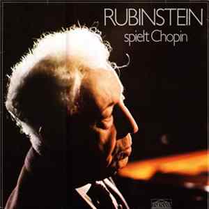 Rubinstein Spielt Chopin - Rubinstein Spielt Chopin FLAC