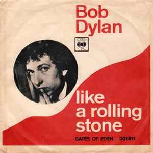 Bob Dylan - Like A Rolling Stone / Gates Of Eden FLAC