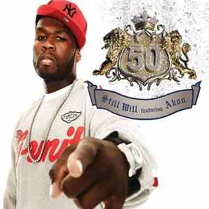 50 Cent featuring Akon - Still Will FLAC