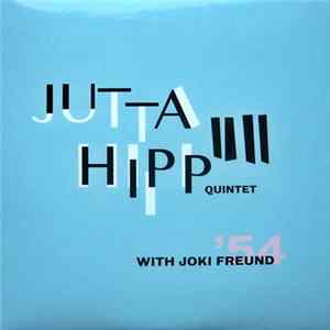 Jutta Hipp Quintet With Joki Freund - With Joki Freund, 1954 FLAC