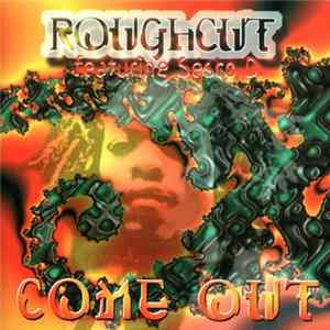 Roughcut - Come Out FLAC