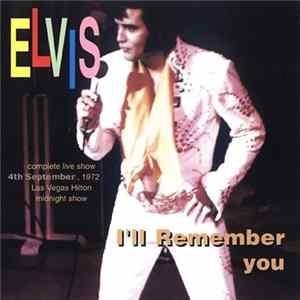 Elvis Presley - I'll Remember You FLAC