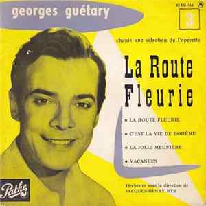 Georges Guétary - Chante Une Sélection De L'Opérette La Route Fleurie FLAC