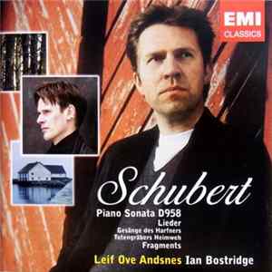 Leif Ove Andsnes, Ian Bostridge - Schubert - Piano Sonata D958; Lieder; Gesänge Des Harfners, Totengräbers Heimweh; Fragments FLAC
