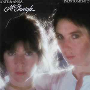 Kate & Anna McGarrigle - Pronto Monto FLAC