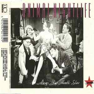 Animal Nightlife - Always Your Humble Slave FLAC