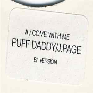 Puff Daddy / J.Page - Come With Me FLAC