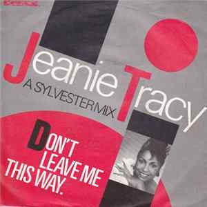 Jeanie Tracy - Don't Leave Me This Way FLAC