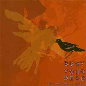 Bury Your Dead - You Had Me At Hello FLAC