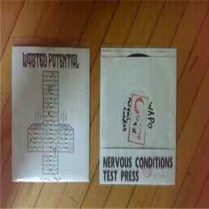 Wasted Potential - Nervous Conditions FLAC