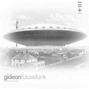 Gideon - Futurefunk FLAC