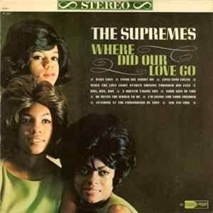 The Supremes - Where Did Our Love Go FLAC