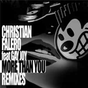 Christian Falero Feat. Gay Joy - More Than You (Remixes) FLAC