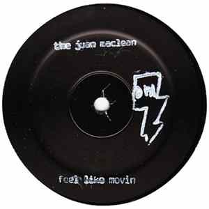 The Juan Maclean & Shit Robot - Feel Like Movin / We Got A Love FLAC