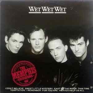 Wet Wet Wet - The Memphis Sessions FLAC