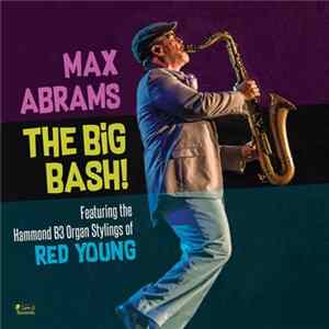 Max Abrams , Red Young - The Big Bash! FLAC