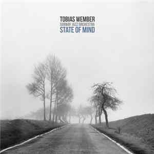 Tobias Wember, Subway Jazz Orchestra - State Of Mind FLAC