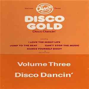 Various - Disco Gold Volume Three - Disco Dancin' FLAC