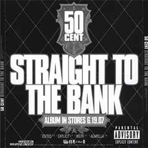 50 Cent - Straight To The Bank FLAC