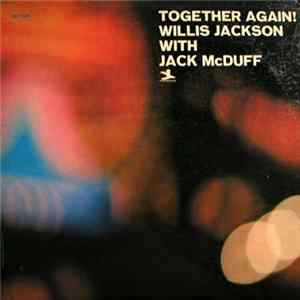 Willis Jackson With Jack McDuff - Together Again! FLAC