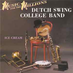 Dutch Swing College Band - Ice Cream FLAC