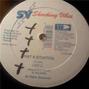 Lady G / Merciless - What A Situation / Good Body FLAC